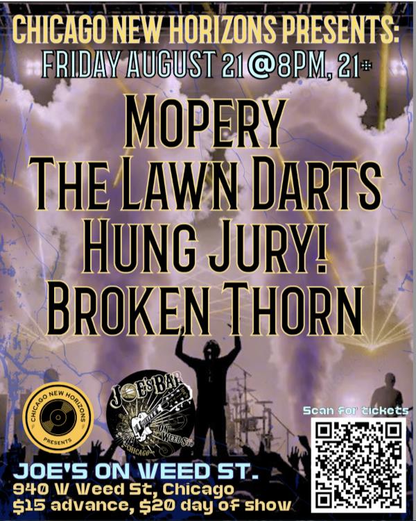 Mopery/The Lawn Darts/Hung Jury!/Broken Thorn: 